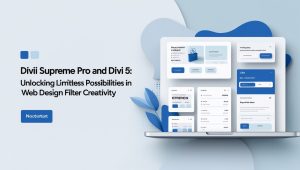 Divi Supreme Pro and Divi 5: Unlocking Limitless Possibilities in Web Design Creativity