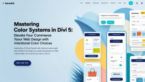 Mastering Color Systems in Divi 5: Elevate Your Web Design with Intentional Color Choices