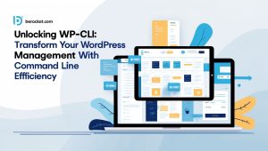 Unlocking WP-CLI: Transform Your WordPress Management with Command Line Efficiency