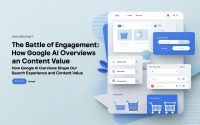 The Battle of Engagement: How Google AI Overviews Shape Our Search Experience and Content Value
