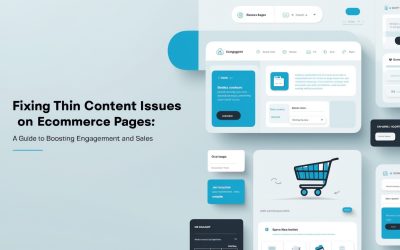 Fixing Thin Content Issues on Ecommerce Pages: A Guide to Boosting Engagement and Sales