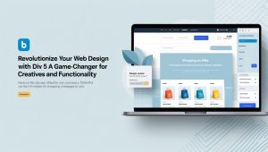 Revolutionize Your Web Design with Divi 5: A Game-Changer for Creatives and Functionality