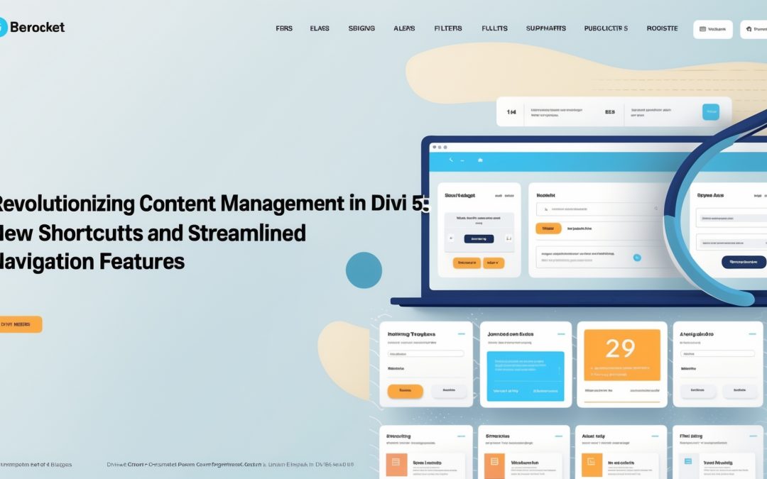 Revolutionizing Content Management in Divi 5: New Shortcuts and Streamlined Navigation Features