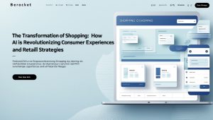 The Transformation of Shopping: How AI is Revolutionizing Consumer Experiences and Retail Strategies