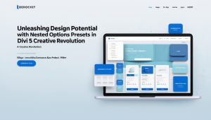 Unleashing Design Potential with Nested Options Presets in Divi 5: A Creative Revolution