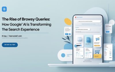 The Rise of Browsy Queries: How Google’s AI is Transforming the Search Experience
