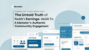 The Untold Truth of Reddit's Earnings: A Marketer's Guide to Authentic Community Engagement