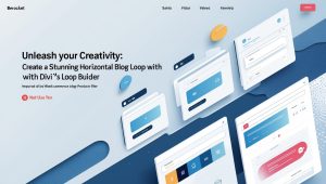 Unleash Your Creativity: Create a Stunning Horizontal Blog Loop with Divi 5's Loop Builder