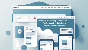 Discover the Exciting Features of WordPress 7.1: Collaboration, Media, and Security Enhancements