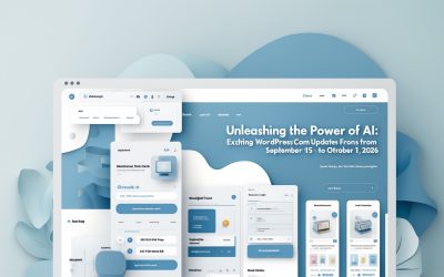 Unleashing the Power of AI: Exciting WordPress.com Updates from September 15 to October 1, 2026